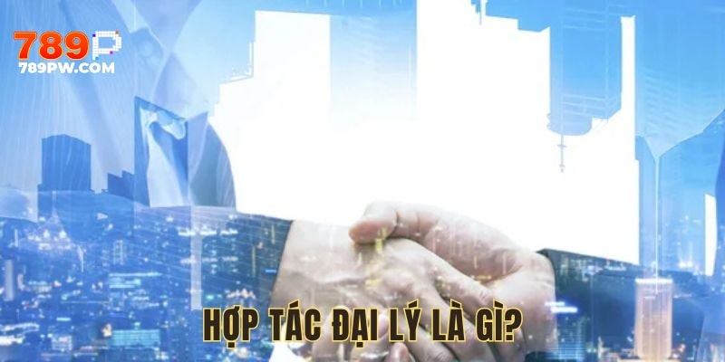 Hợp tác đại lý là chương trình của nhà cái