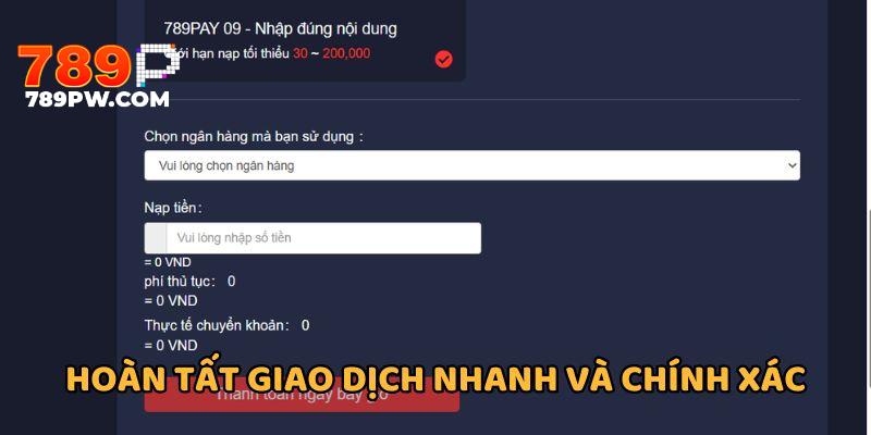 Hoàn tất giao dịch nhanh chóng và chính xác, đảm bảo giao dịch an toàn